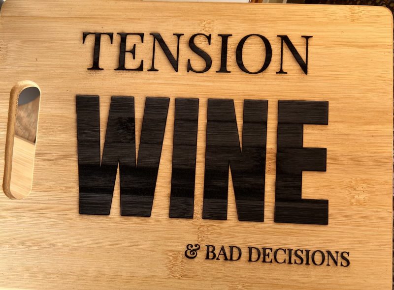 Tension, Wine & bad choices